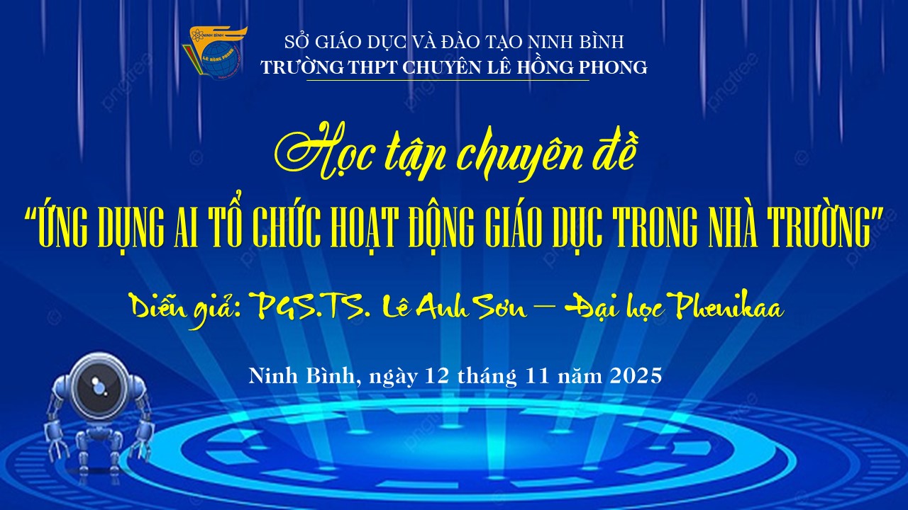 “Ứng dụng AI tổ chức hoạt động giáo dục trong nhà trường” – nâng tầm đội ngũ, kiến tạo môi trường giáo dục thông minh, hiện đại, nhân văn.